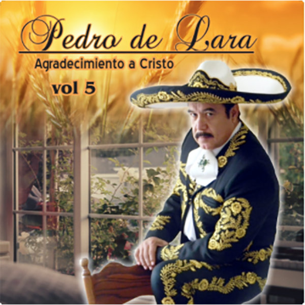 Agradecimiento A Cristo CD Pedro De Lara